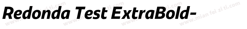 Redonda Test ExtraBold字体转换